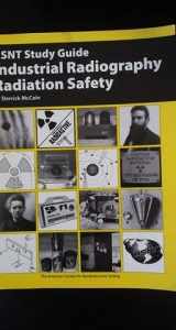 9781571171955-1571171959-ASNT Study Guide: Industrial Radiography Radiation Safety