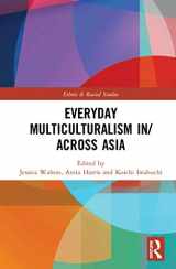 9780367552817-0367552817-Everyday Multiculturalism in/across Asia (Ethnic and Racial Studies)
