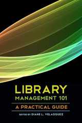 9780838911488-083891148X-Library Management 101: A Practical Guide