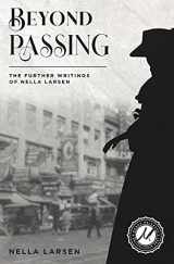 9781955382144-195538214X-Beyond Passing: The Further Writings of Nella Larsen