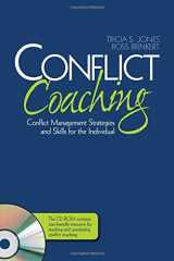 9781412950824-1412950821-Conflict Coaching: Conflict Management Strategies and Skills for the Individual