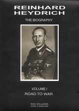 9780953757756-0953757757-Reinhard Heydrich: The Biography, Vol. 1: The Road to War