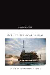 9781478003656-1478003650-The Licit Life of Capitalism: US Oil in Equatorial Guinea