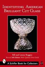 9780764322099-0764322095-Identifying American Brilliant Cut Glass