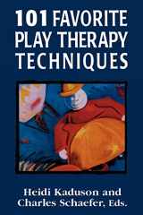 9780765702821-0765702827-101 Favorite Play Therapy Techniques (Volume 1) (Child Therapy)