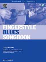 9780634067181-0634067184-Fingerstyle Blues Songbook: Learn to Play Country Blues, Ragtime Blues, Boogie Blues & More (Acoustic Guitar Private Lessons)