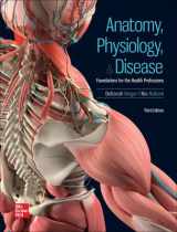 9781264130153-1264130155-Anatomy, Physiology, & Disease: Foundations for the Health Professions