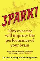 9780316113519-0316113514-Spark: The Revolutionary New Science of Exercise and the Brain