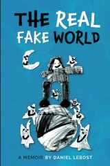 9780692961247-0692961240-The Real Fake World
