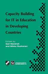 9780412814600-0412814609-Capacity Building for IT in Education in Developing Countries: IFIP TC3 WG3.1, 3.4 & 3.5 Working Conference on Capacity Building for IT in Education ... in Information and Communication Technology)