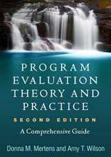 9781462532759-1462532756-Program Evaluation Theory and Practice: A Comprehensive Guide