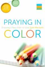 9781612613536-1612613535-Praying In Color: Drawing a New Path to God--Portable Edition (Active Prayer Series)
