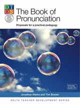 9783125013605-3125013607-The Book of Pronunciation: Proposals for a practical pedagogy. With CD-ROM (Delta Teacher Development Series)
