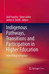 9789811040610-9811040613-Indigenous Pathways, Transitions and Participation in Higher Education: From Policy to Practice