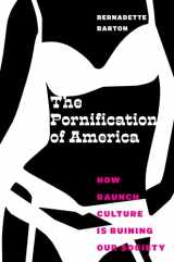 9781479849338-1479849332-The Pornification of America