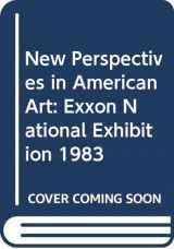 9780295964522-0295964529-New Perspectives in American Art: Exxon National Exhibition 1983