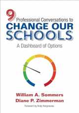 9781506398488-1506398480-Nine Professional Conversations to Change Our Schools: A Dashboard of Options