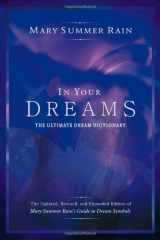 9781571744333-1571744339-In Your Dreams: The Ultimate Dream Dictionary
