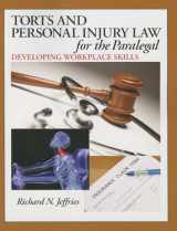 9780132919845-0132919842-Torts and Personal Injury Law for the Paralegal: Developing Workplace Skills