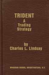 9780930233488-0930233484-Trident: A Trading Strategy