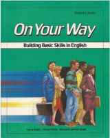 9780582907607-0582907608-On Your Way: Building Basic Skills in English/Student's Book 1