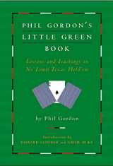 9781416903673-1416903674-Phil Gordon's Little Green Book: Lessons and Teachings in No Limit Texas Hold'em