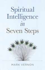 9781803410326-1803410329-Spiritual Intelligence in Seven Steps