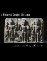 9781720892069-1720892067-A History of Sanskrit Literature
