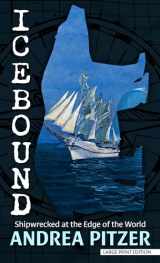 9781432887759-1432887750-Icebound: Shipwrecked at the Edge of the World