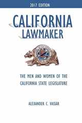 9781541381896-1541381890-California Lawmaker: The Men and Women of the California State Legislature