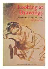 9780714107653-0714107654-Looking at drawings: A guide to technical terms