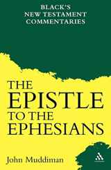 9780826481054-0826481051-The Epistle to the Ephesians (Black's New Testament Commentaries)