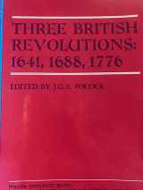 9780691100876-069110087X-Three British Revolutions: 1641, 1688, 1776 (Princeton Legacy Library, 698)