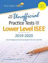 9781939090119-1939090113-The Best Unofficial Practice Tests for the Lower Level ISEE
