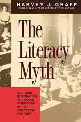 9780887388842-0887388841-The Literacy Myth: Cultural Integration and Social Structure in the Nineteenth Century