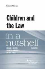 9781640201897-1640201890-Children and the Law in a Nutshell (Nutshells)