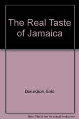 9781895629644-1895629640-The Real Taste of Jamaica