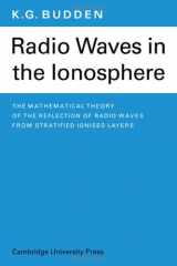 9780521043632-0521043638-Radio Waves in the Ionosphere