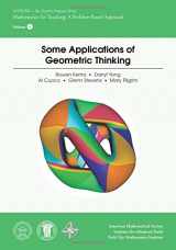 9781470429256-147042925X-Some Applications of Geometric Thinking (IAS/PCMI--The Teacher Program) (Ias/Pcmi - the Teacher Program: Mathematics for Teaching: a Problem-Based ... for Teaching: A Problem-Based Approach, 4)