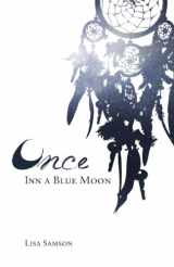 9781617775215-1617775215-Once Inn a Blue Moon