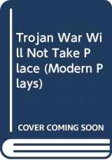 9780413532107-0413532100-The Trojan War will not take place =: La guerre de Troie n'aura pas lieu (Methuen modern plays)