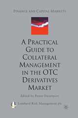 9781349724154-1349724157-A Practical Guide to Collateral Management in the OTC Derivatives Market (Finance and Capital Markets Series)