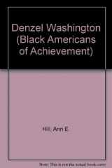 9780791046920-0791046923-Denzel Washington (Black Americans of Achievement)