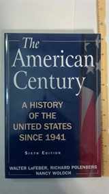 9780765620668-0765620669-The American Century: A History of the United States Since 1941: Volume 2