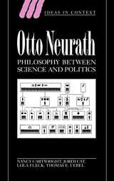 9780521451741-0521451744-Otto Neurath: Philosophy between Science and Politics (Ideas in Context, Series Number 38)