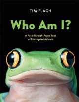 9781419736469-1419736469-Who Am I?: A Peek-Through-Pages Book of Endangered Animals
