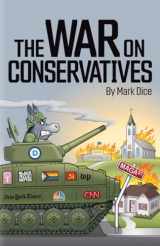9781943591121-1943591121-The War on Conservatives