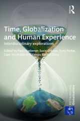 9781138697331-1138697338-Time, Globalization and Human Experience: Interdisciplinary Explorations (Rethinking Globalizations)