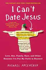 9781501178856-1501178857-I Can't Date Jesus: Love, Sex, Family, Race, and Other Reasons I've Put My Faith in Beyoncé