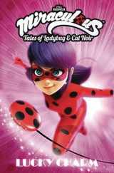 9781632292766-1632292769-Miraculous: Tales of Ladybug and Cat Noir: Lucky Charm (MIRACULOUS TALES LADYBUG & CAT NOIR TP S1)